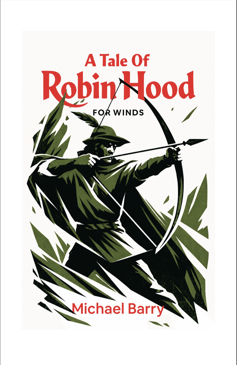 A Tale Of Robin Hood (Score Only) by Michael Barry