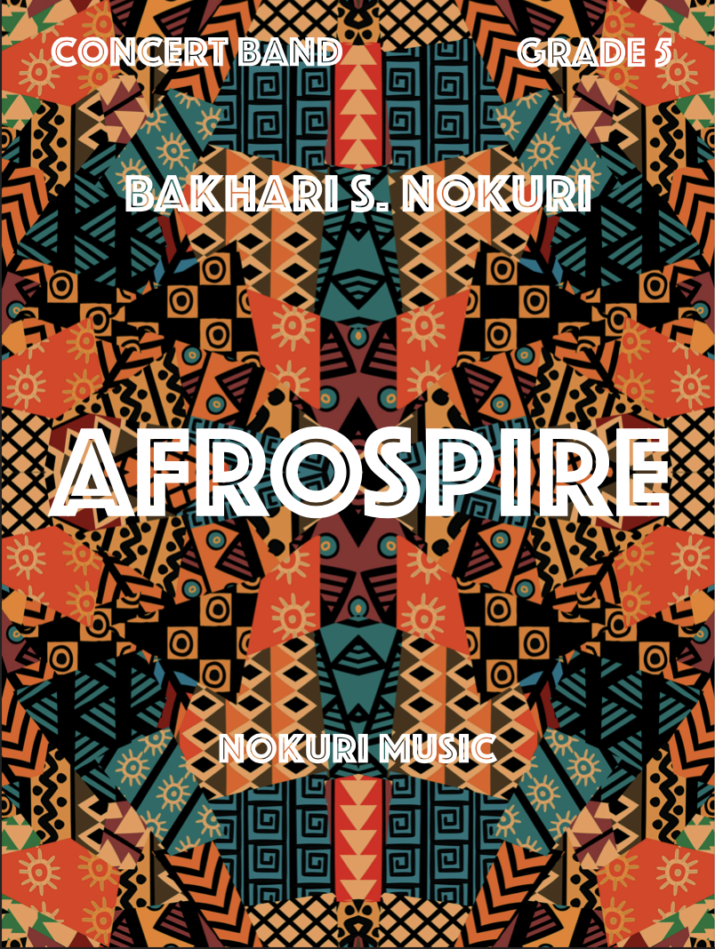 Afrospire (Score Only) by Bakhari S. Nokuri