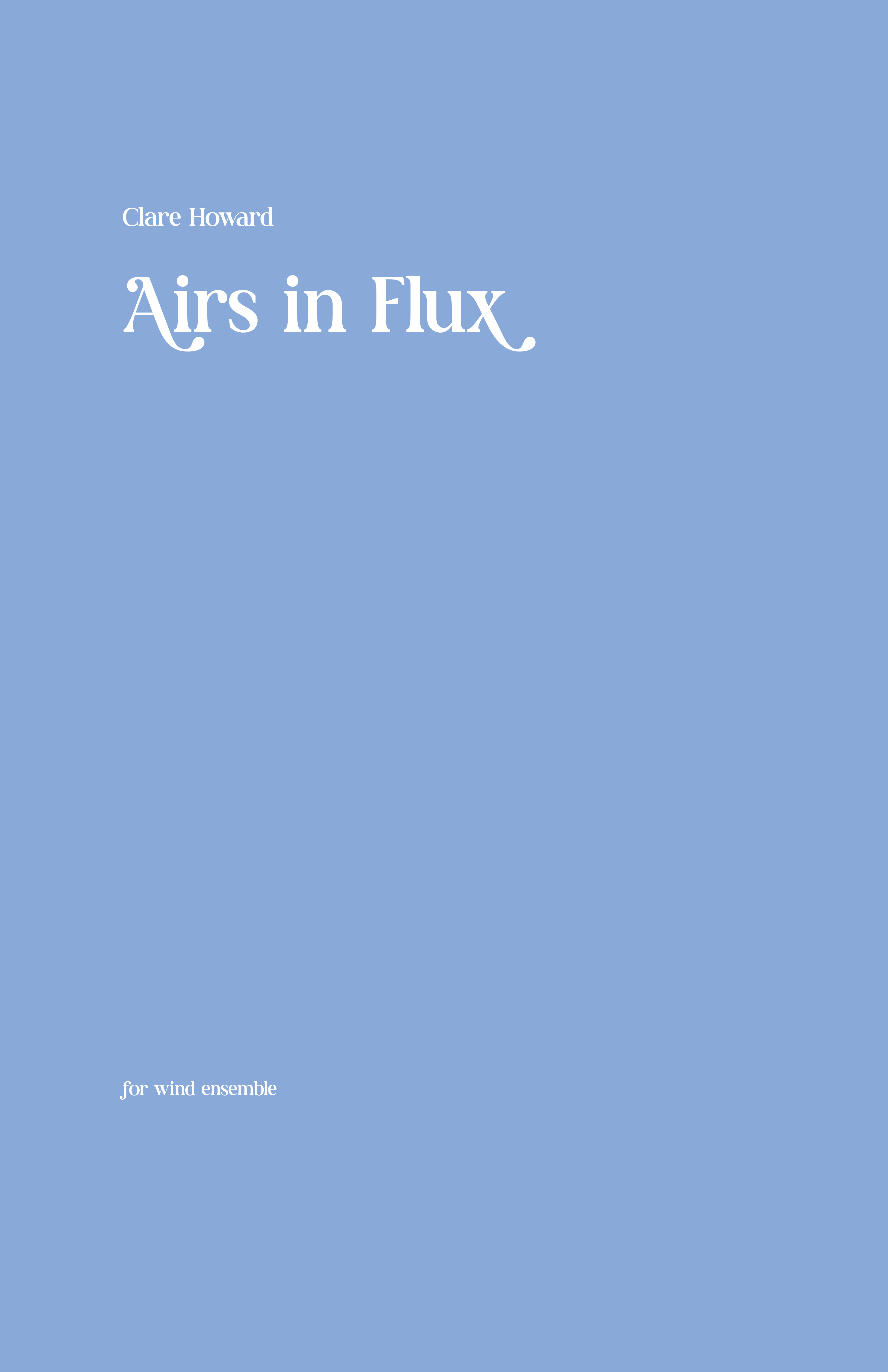 Airs In Flux by Clare Howard