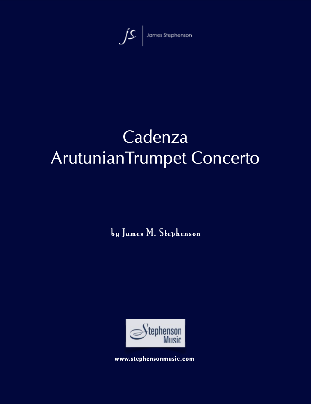 Arutunian Trumpet Concerto Cadenza by James Stephenson