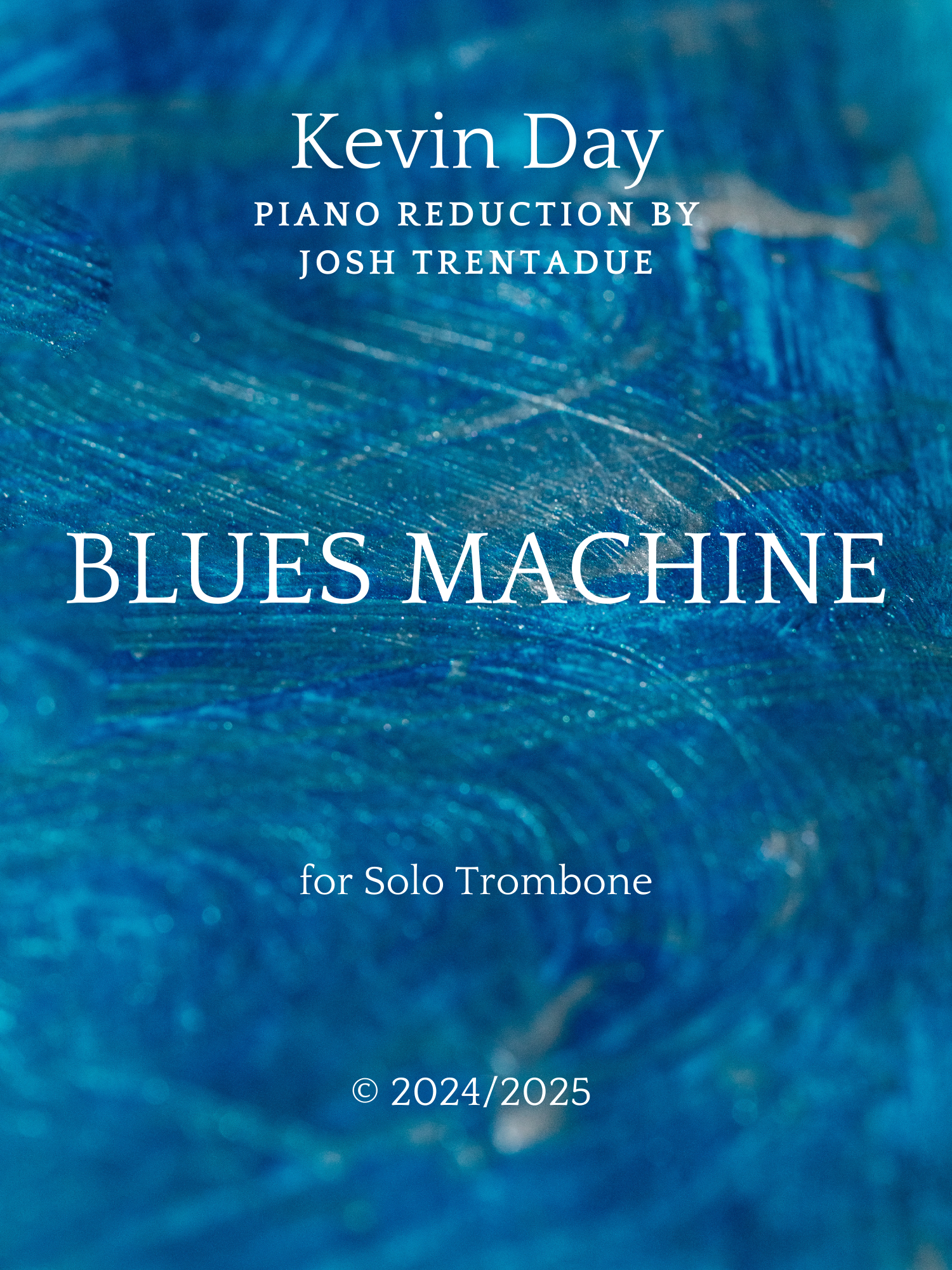 Blues Machine (Piano Reduction) by Kevin Day, red. Josh Trentadue
