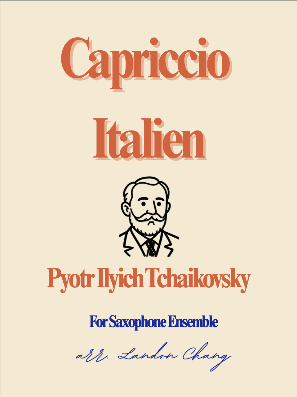Capriccio Italien by Pyotr Ilyich Tchaikovsky arr. Landon Chang