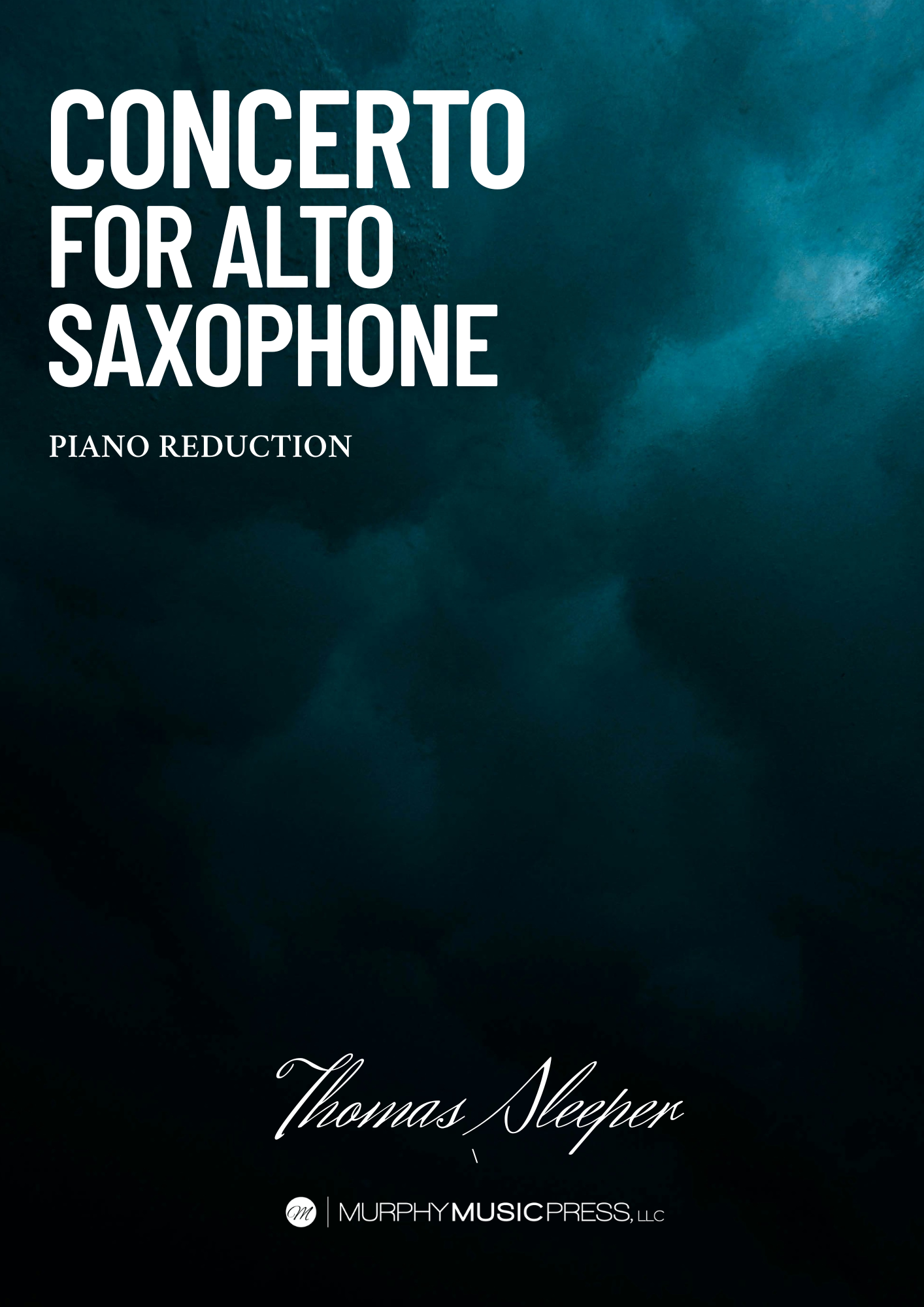 Concerto For Alto Saxophone (Piano Reduction) by Thomas Sleeper