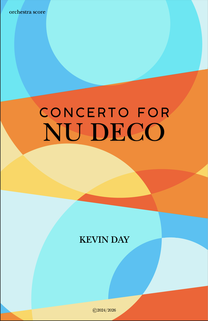 Concerto For Nu Deco (Score Only) by Kevin Day