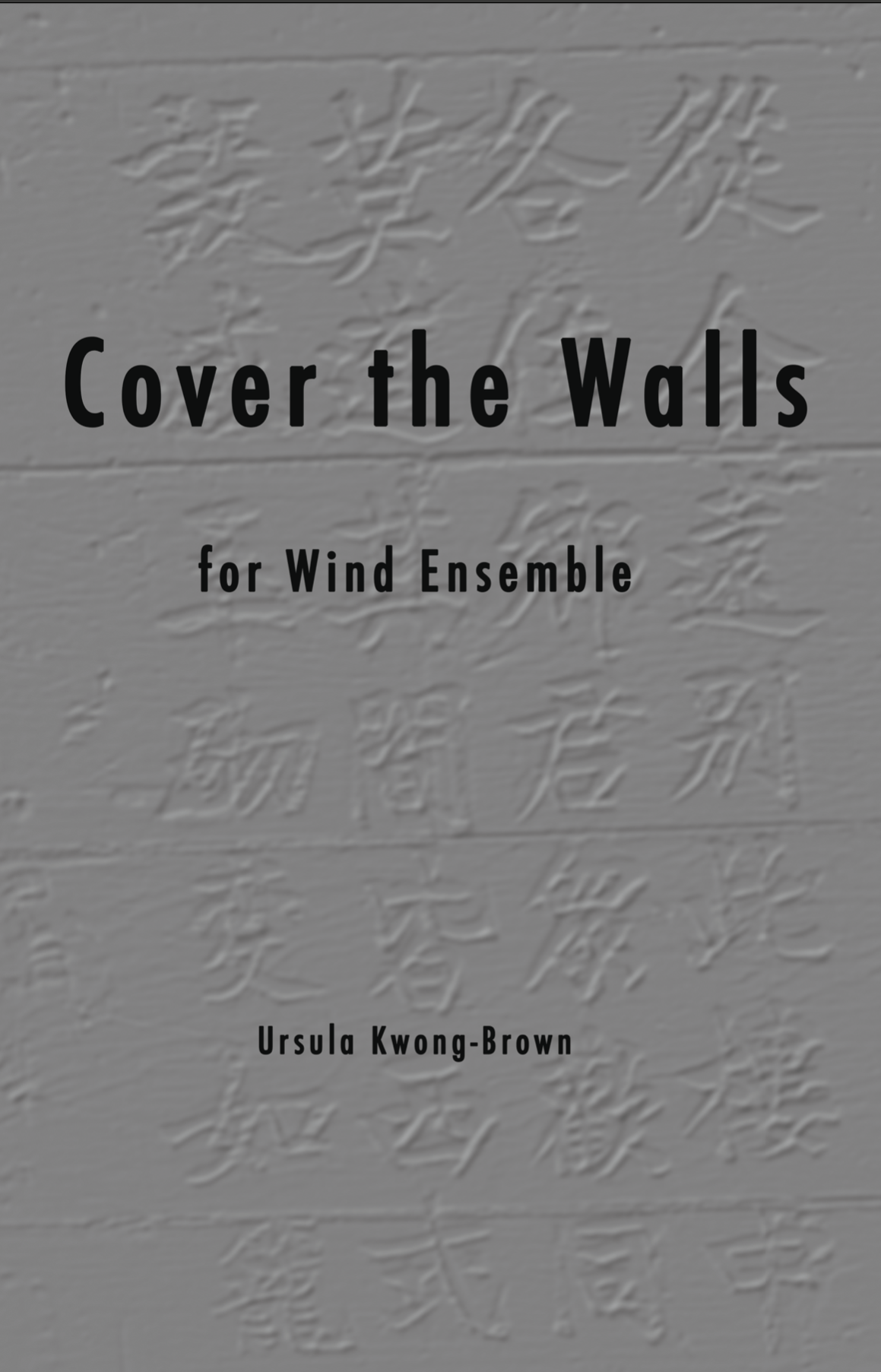 Cover The Walls by Ursula Kwong-Brown