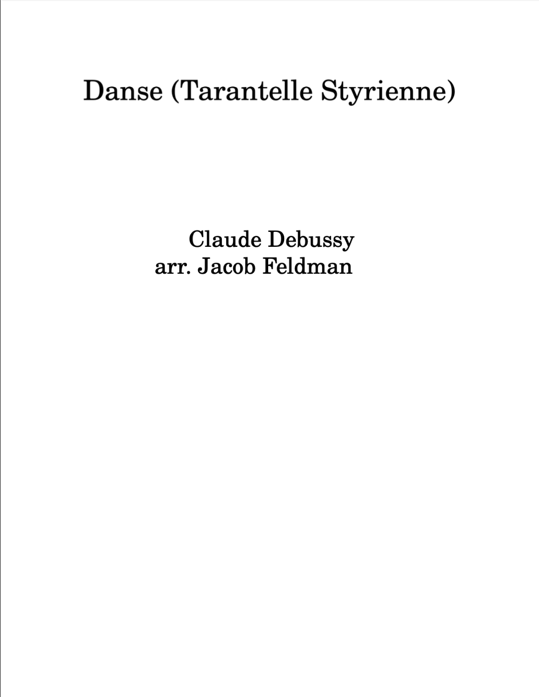Danse (Tarantelle Styrienne) by Claude Debussy arr. Jacob Feldman