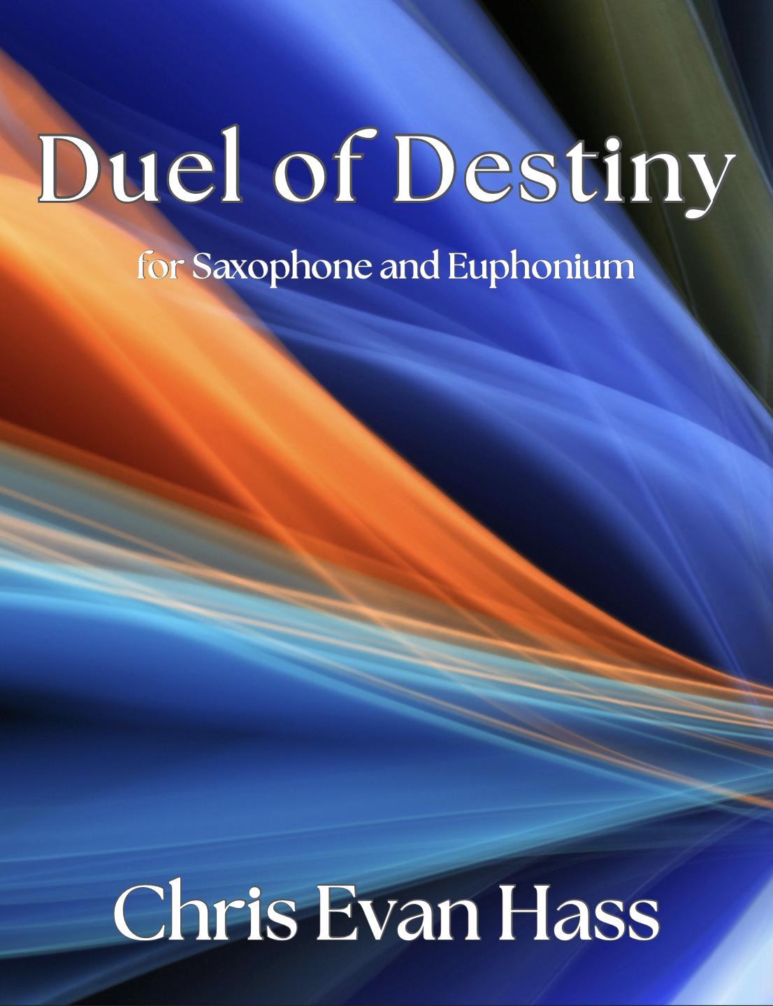Duel Of Destiny (Saxophone And Euphonium Version) by Chris Evan Hass