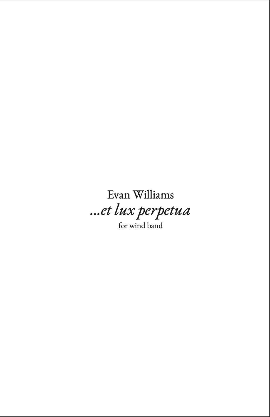 ...et Lux Perpetua (Score Only) by Evan Williams