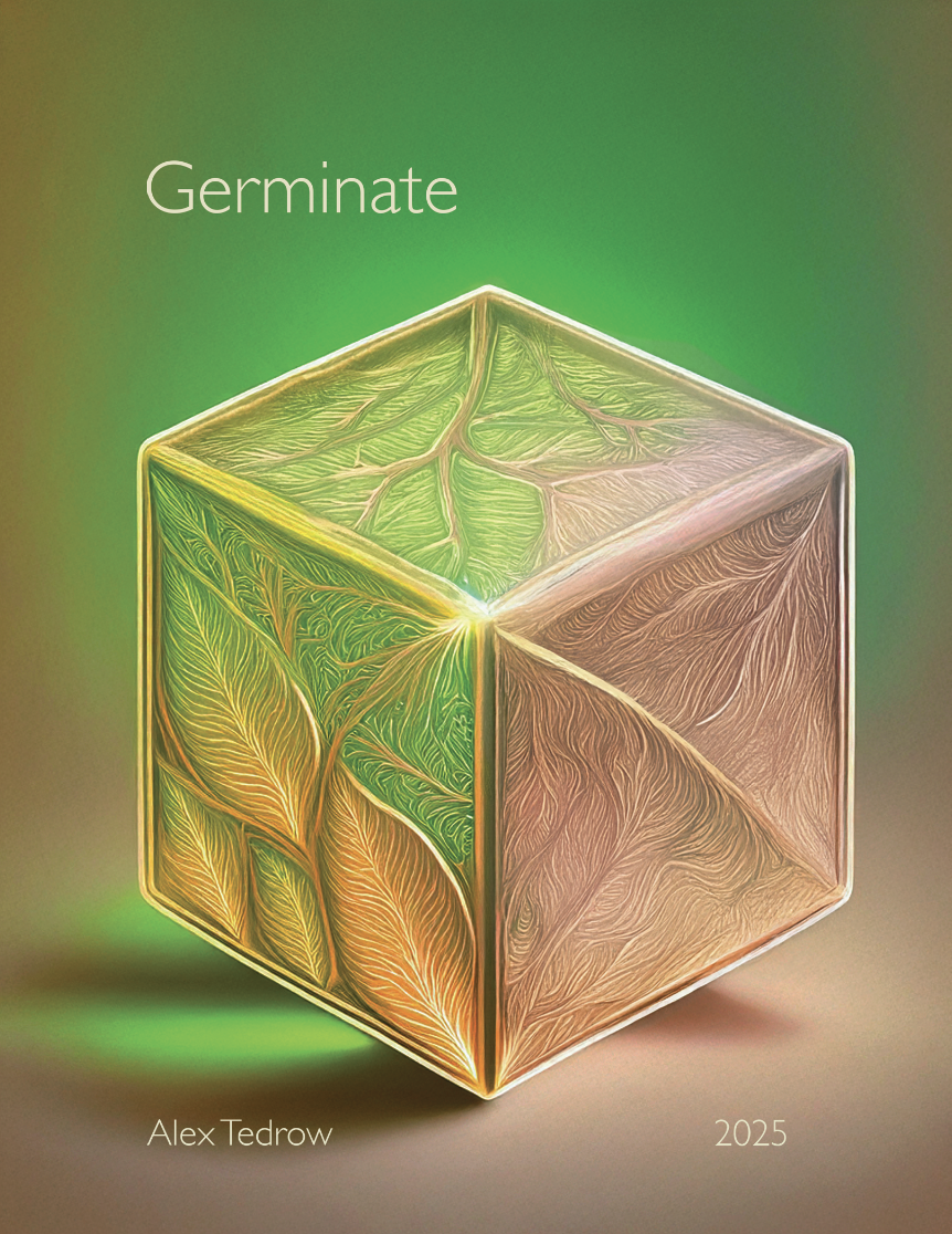 Germinate by Alex Tedrow
