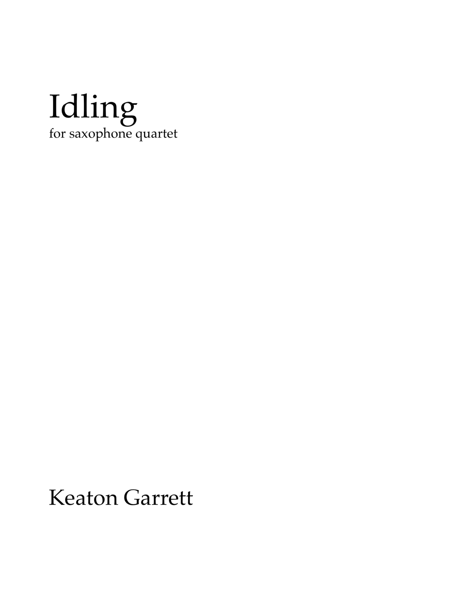 Idiling by Keaton Garrett