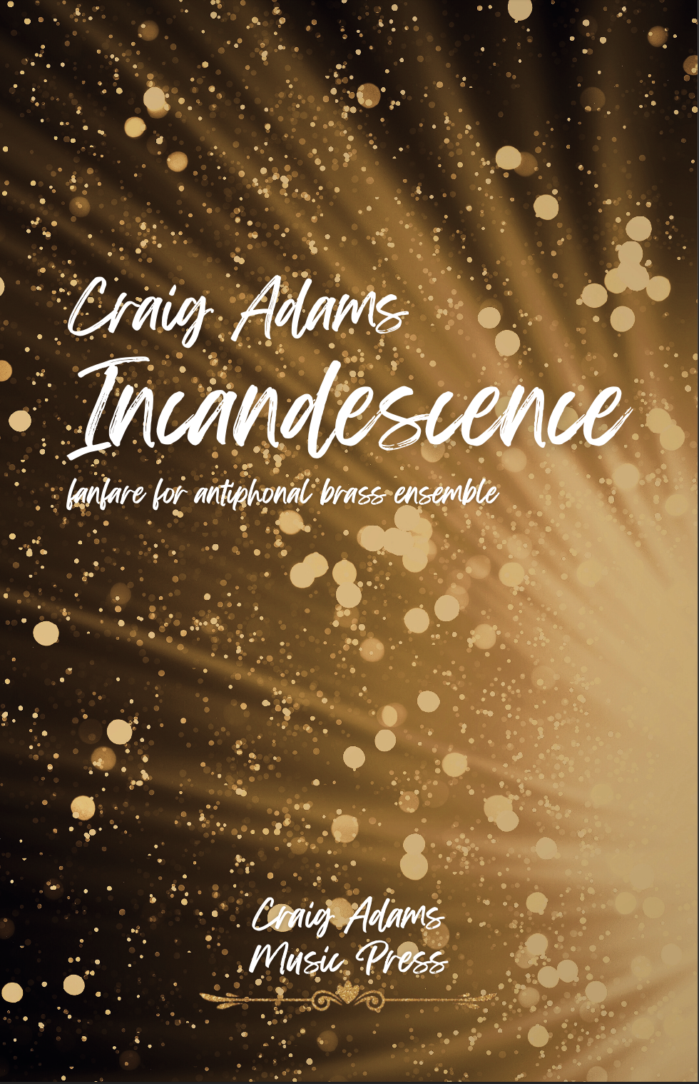 Incandescence - Brass Ensemble (Score Only) by Craig Adams