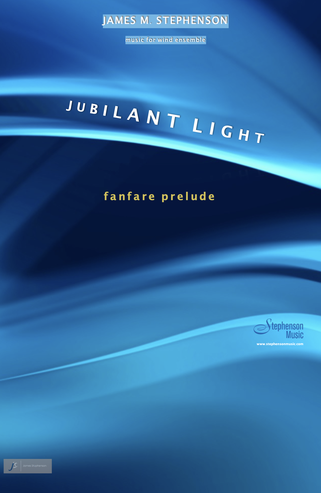 Jubilant Light And Fanfare Prelude (Score Only) by James Stephenson
