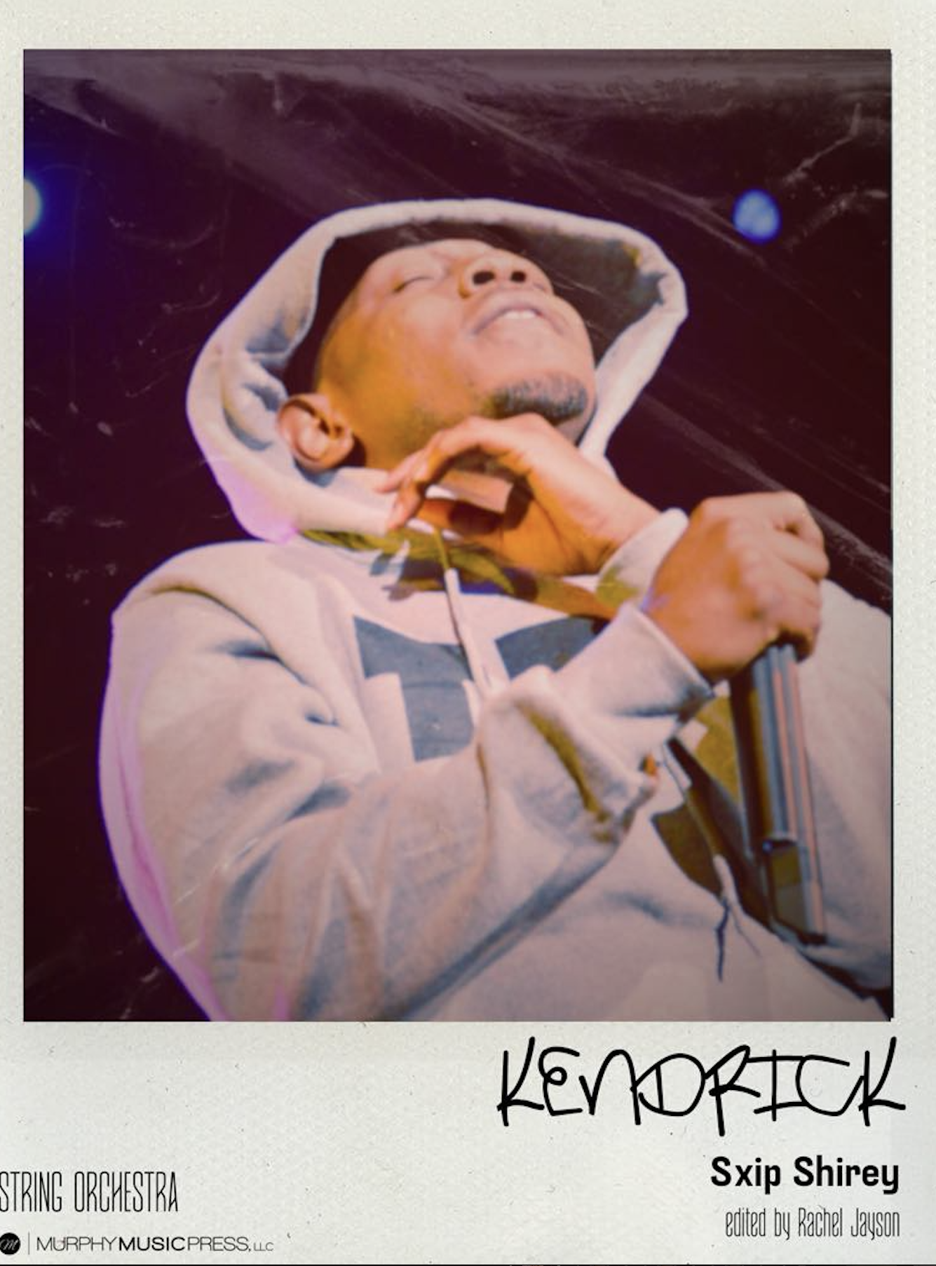 Kendrick (Score Only) by Sxip Shirey edited by Rachel Jayson