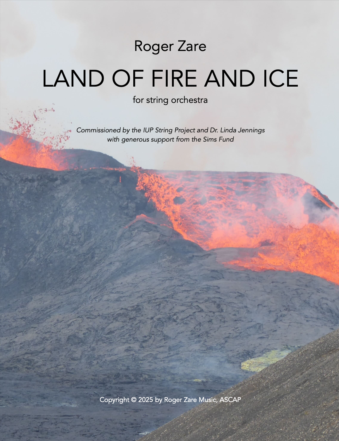 Land Of Fire And Ice by Roger Zare