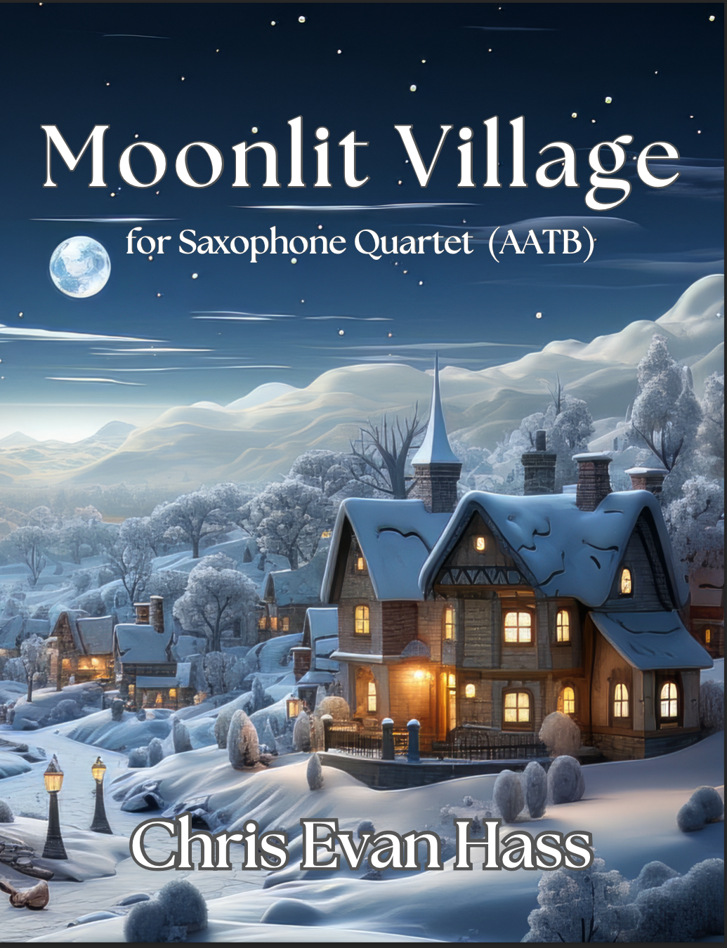 Moonlit Village (AATB) by Chris Evan Hass