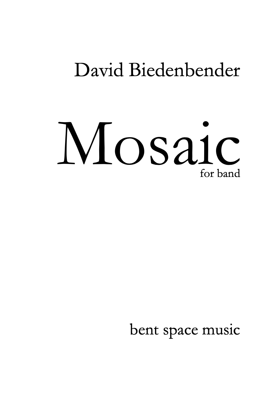 Mosaic (Score Only) by David Biedenbender