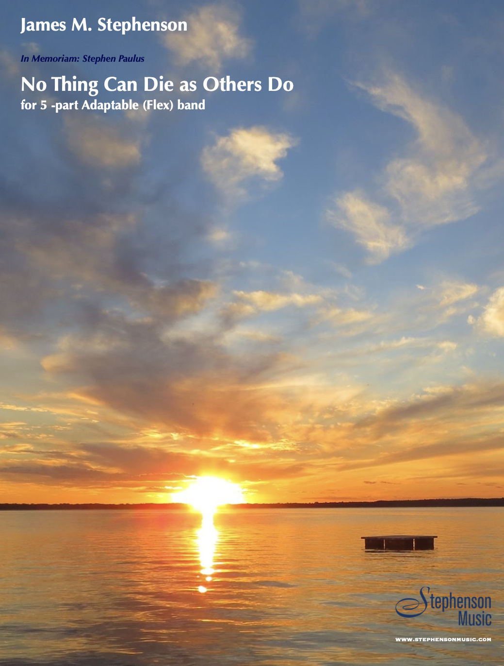 No Thing Can Die As Others Do (Score Only) by James Stephenson