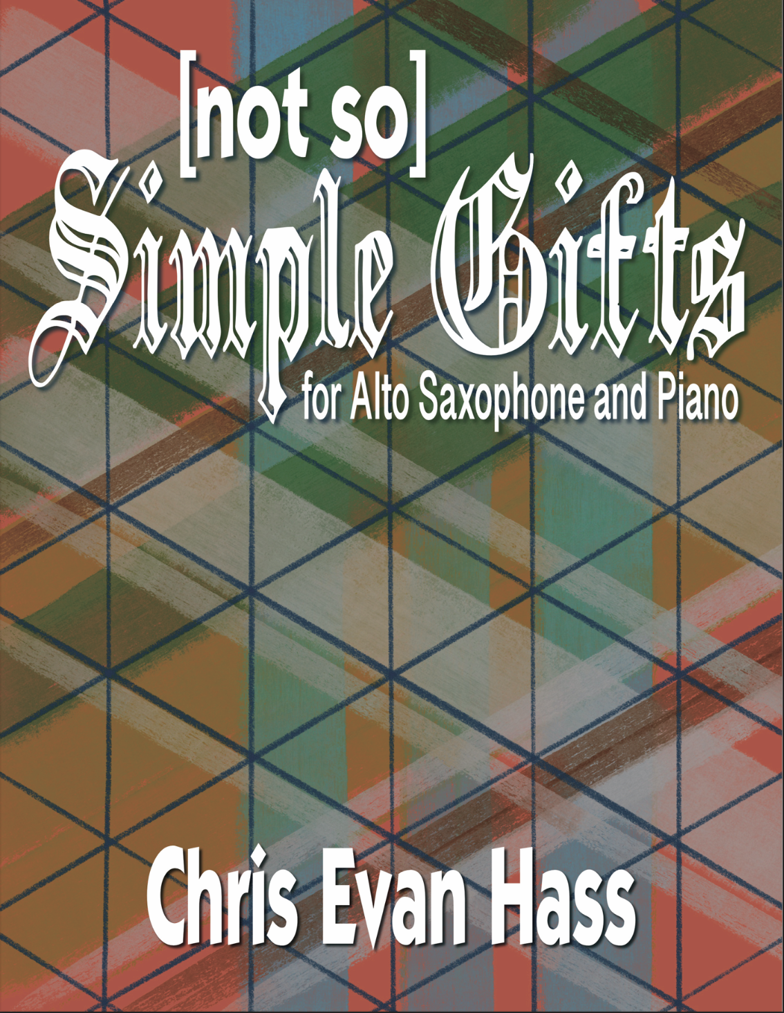 [not So] Simple Gifts by Chris Evan Hass