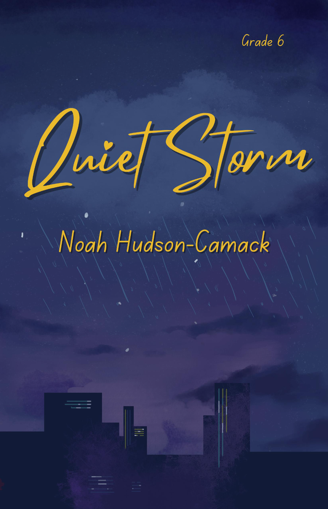 Quiet Storm by Noah Hudson-Camack