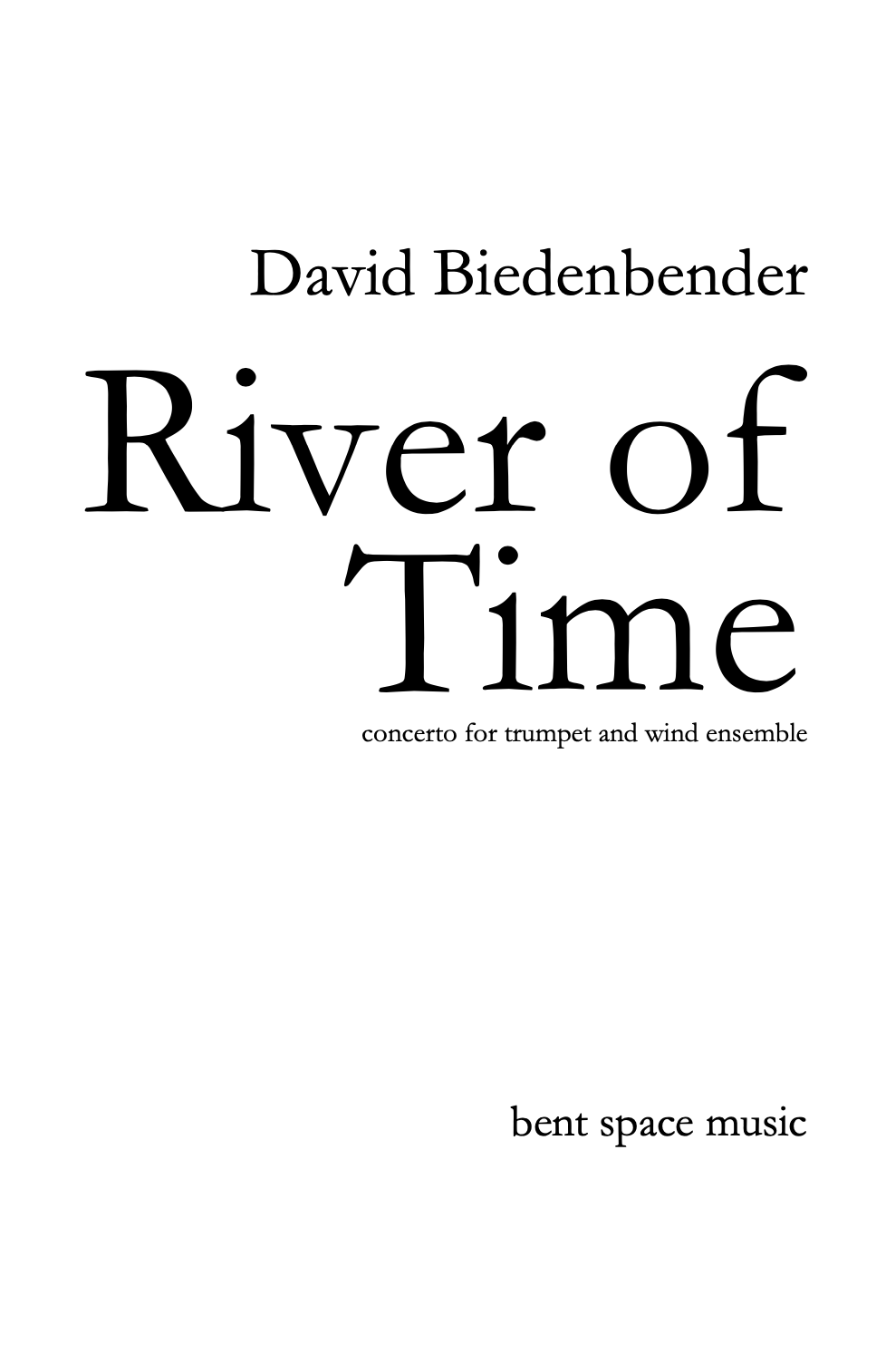 River Of Time by David Biedenbender