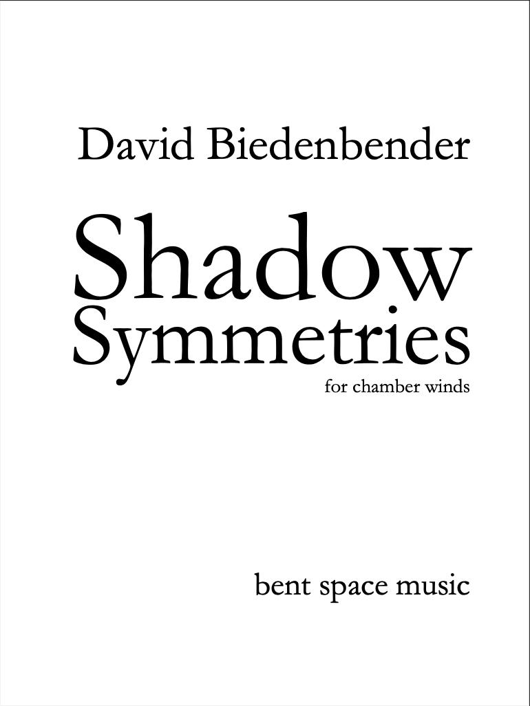 Shadow Symmetries (Score Only) by David Biedenbender