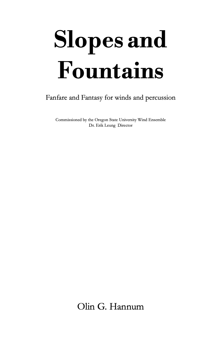 Slopes And Fountains by Olin G. Hannum