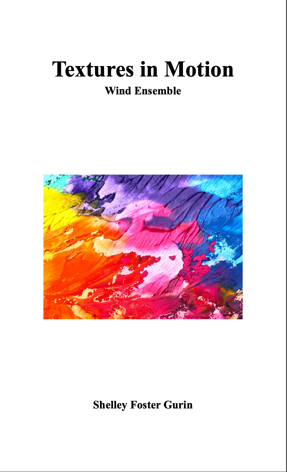Textures In Motion (Score Only) by Shelley Foster Gurin