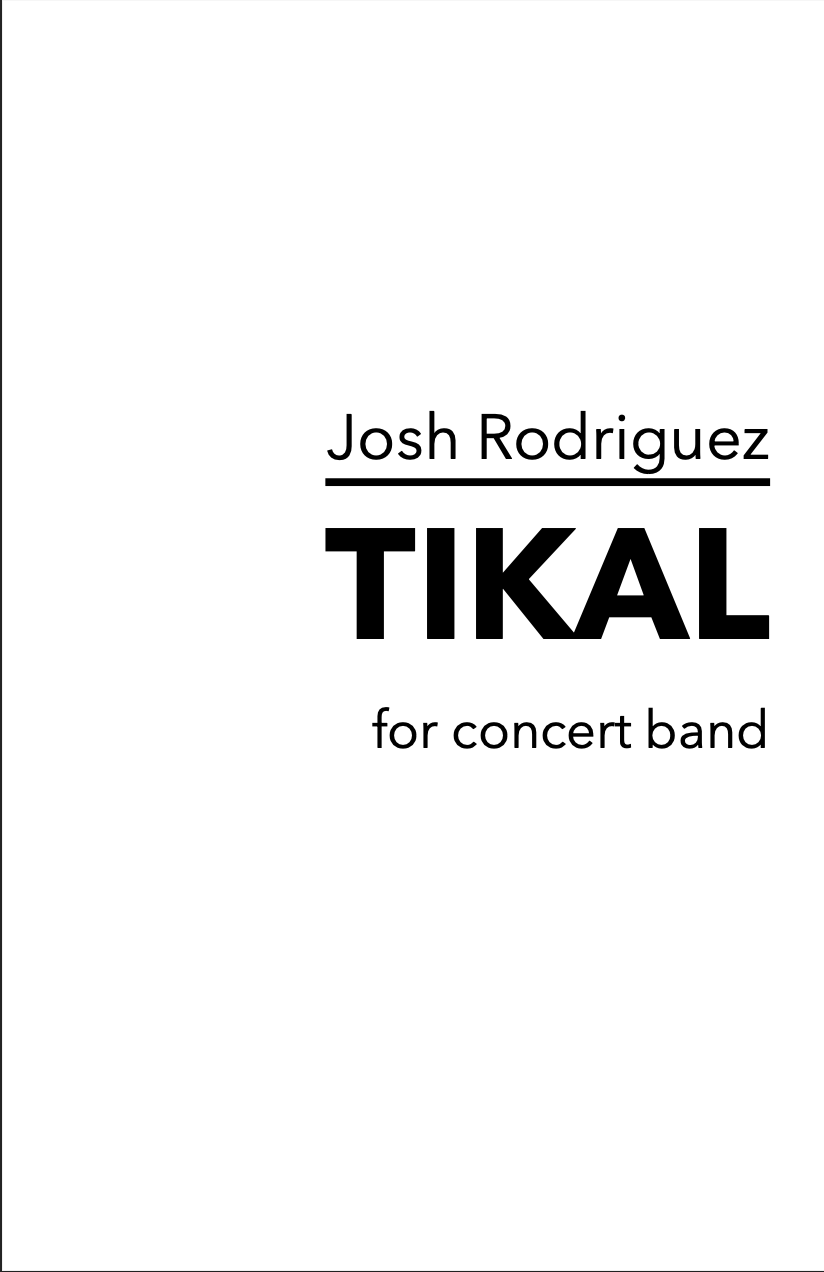Tikal (Score Only) by Josh Rodriguez