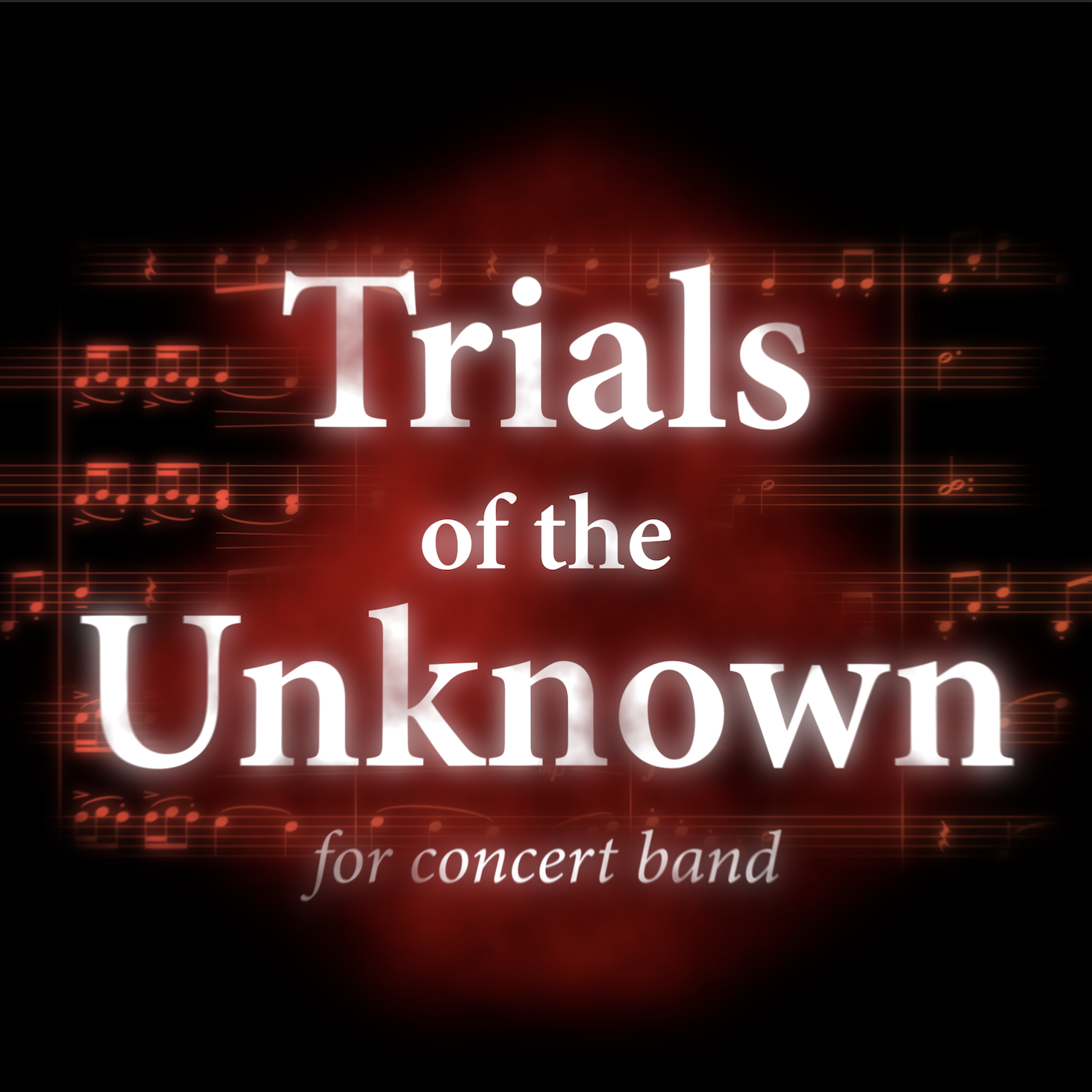Trials Of The Unknown (Score Only) by Tray Guess