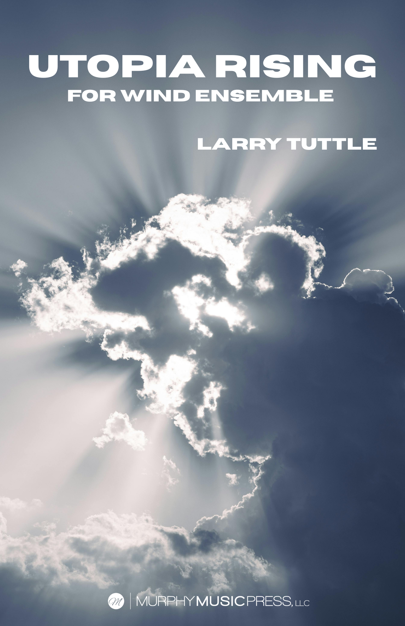 Utopia Rising by Larry Tuttle