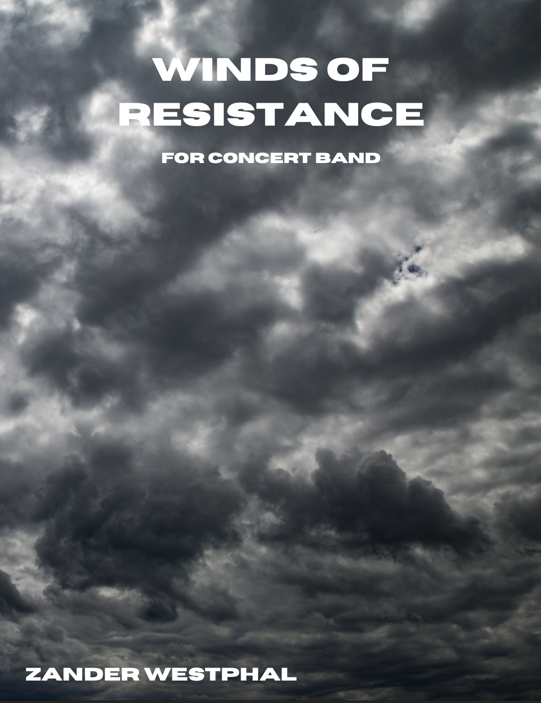Winds Of Resistance (Score Only) by Zander Westphal