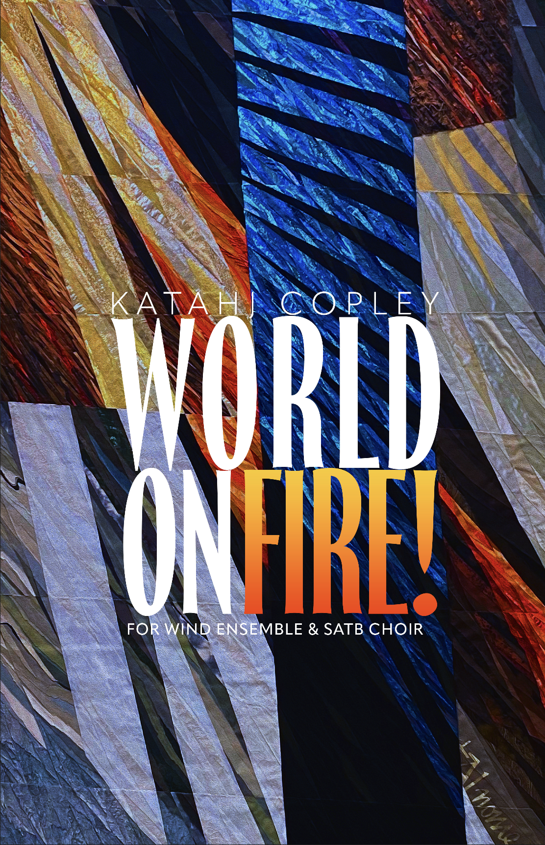 World On Fire by Katahj Copley