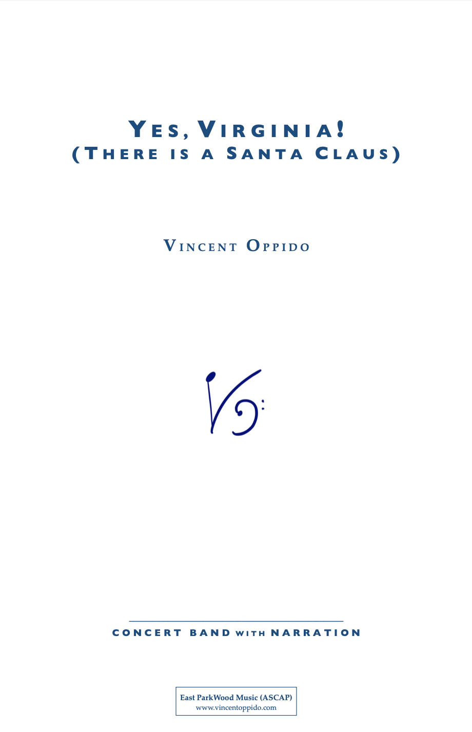 Yes, Virginia (There Is A Santa Claus) (Concert Band Parts Rental Only) by Vincent Oppido